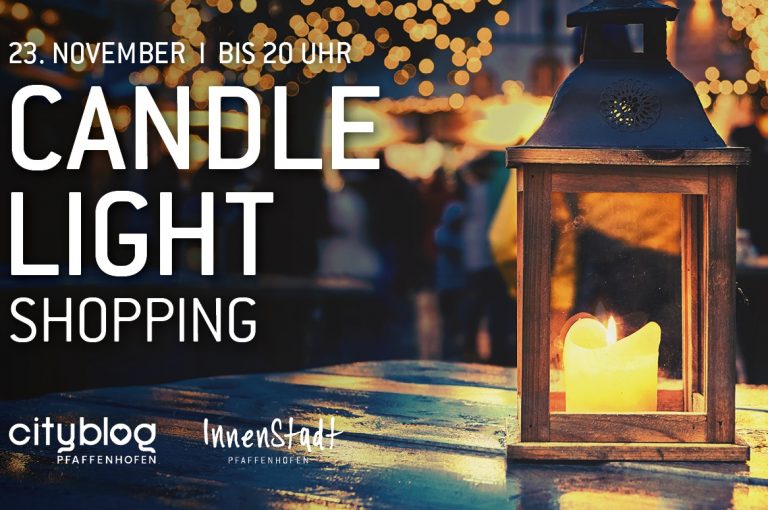 Candlelight Shopping in der Pfaffenhofener Innenstadt