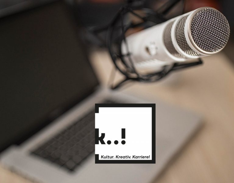 Neuer Podcast: Kultur. Kreativ. Karriere!