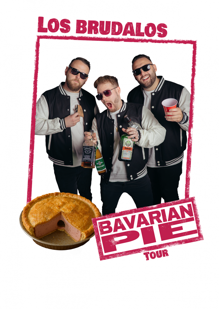 Los Brudalos “BAVARIAN PIE TOUR 2026”